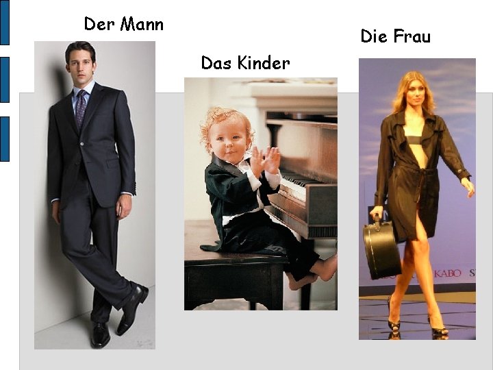 Der Mann Die Frau Das Kinder 