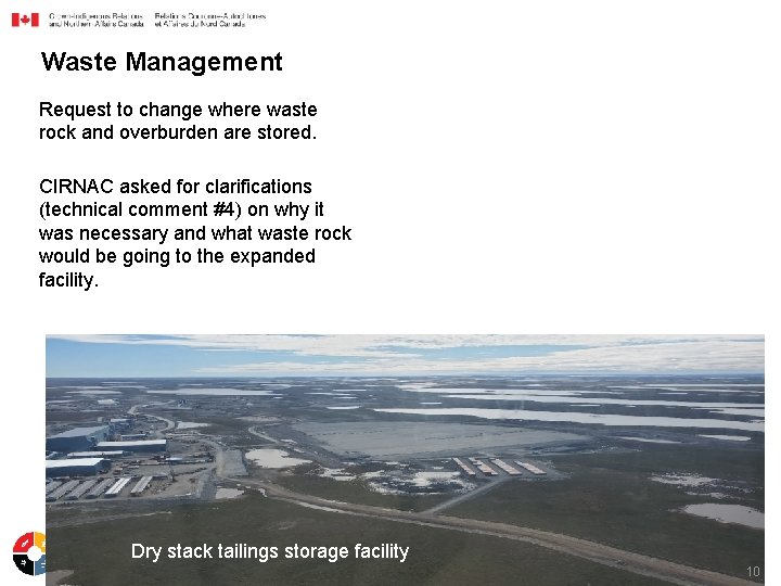 Waste Management Request to change where waste rock and overburden are stored. CIRNAC asked