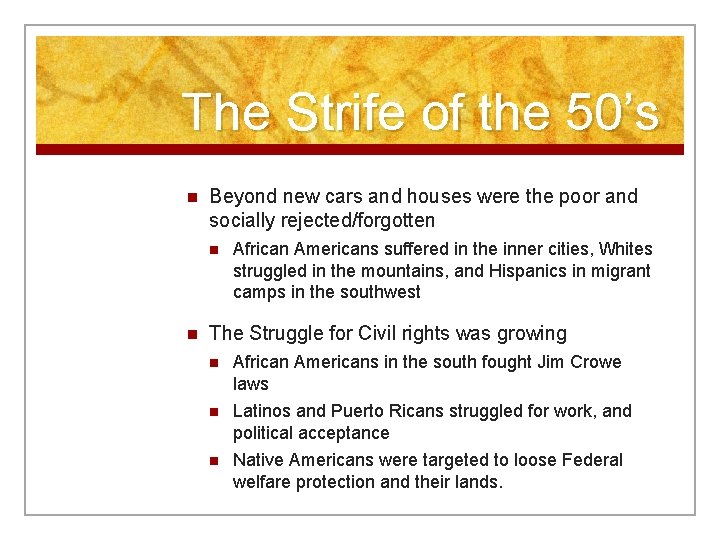 The Strife of the 50’s n Beyond new cars and houses were the poor