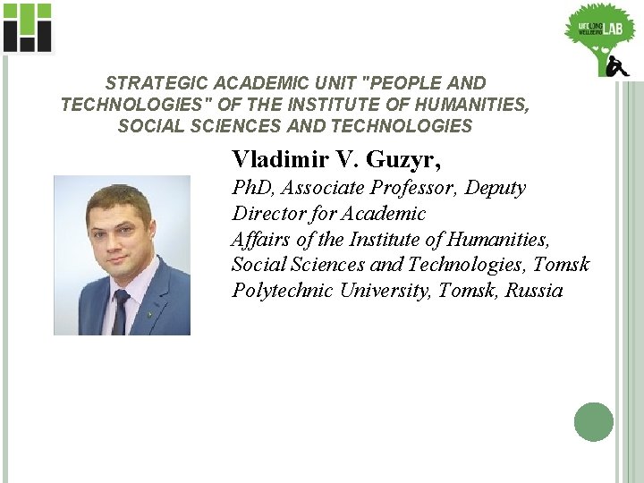 STRATEGIC ACADEMIC UNIT "PEOPLE AND TECHNOLOGIES" OF THE INSTITUTE OF HUMANITIES, SOCIAL SCIENCES AND