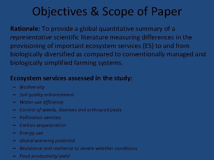 Objectives & Scope of Paper Rationale: To provide a global quantitative summary of a