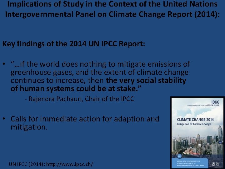 Implications of Study in the Context of the United Nations Intergovernmental Panel on Climate