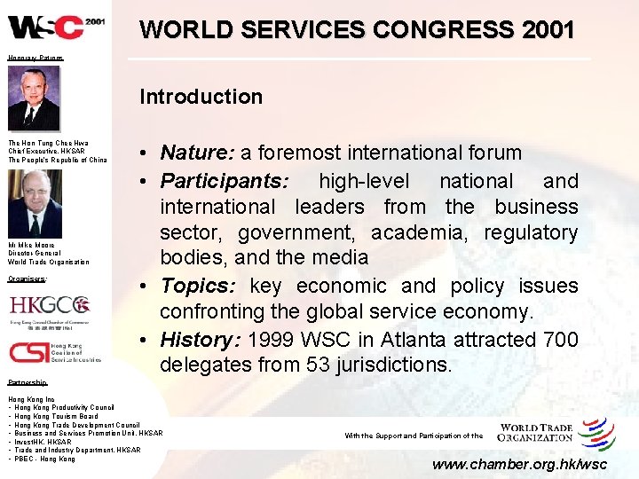 WORLD SERVICES CONGRESS 2001 Honorary Patrons Introduction The Hon Tung Chee Hwa Chief Executive,