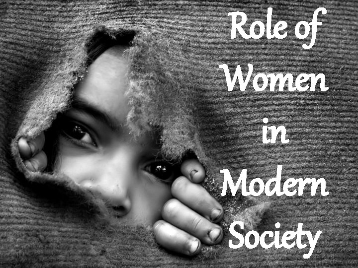 Role of Women in Modern Society 