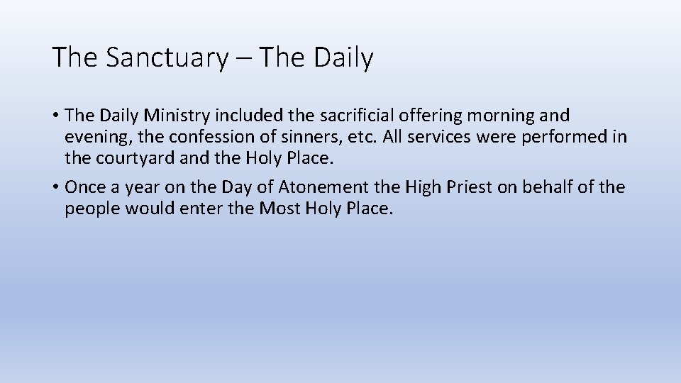 The Sanctuary – The Daily • The Daily Ministry included the sacrificial offering morning