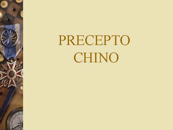 PRECEPTO CHINO 
