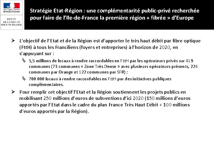 Stratégie Etat-Région : une complémentarité public-privé recherchée pour faire de l’Ile-de-France la première région