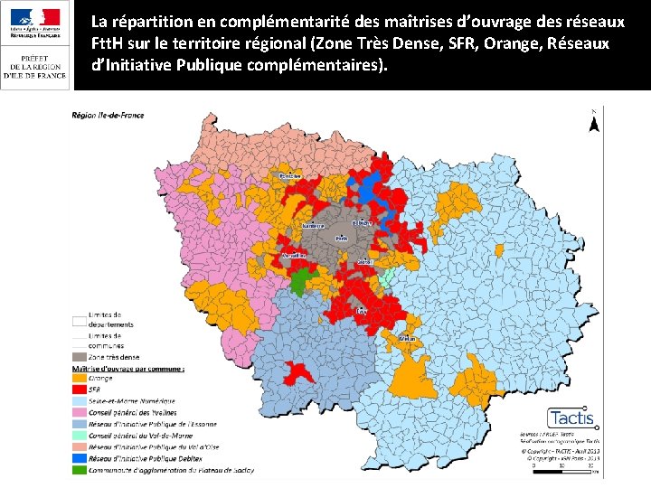 La répartition en complémentarité des maîtrises d’ouvrage des réseaux Ftt. H sur le territoire