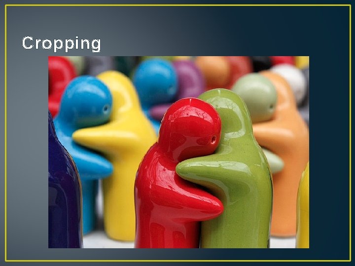 Cropping 