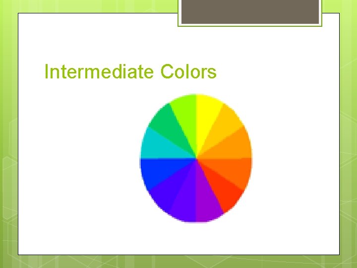 Intermediate Colors 