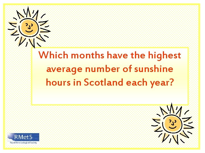 Which months have the highest average number of sunshine hours in Scotland each year?