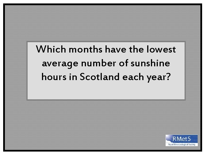 Which months have the lowest average number of sunshine hours in Scotland each year?