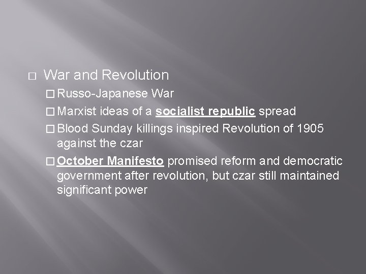� War and Revolution � Russo-Japanese War � Marxist ideas of a socialist republic