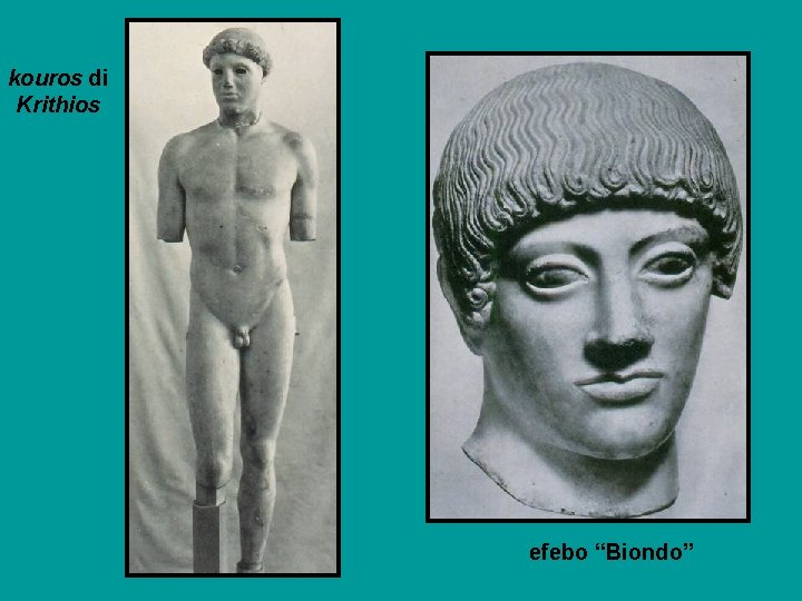 kouros di Krithios efebo “Biondo” 
