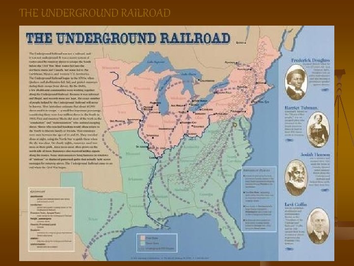 THE UNDERGROUND RAILROAD 