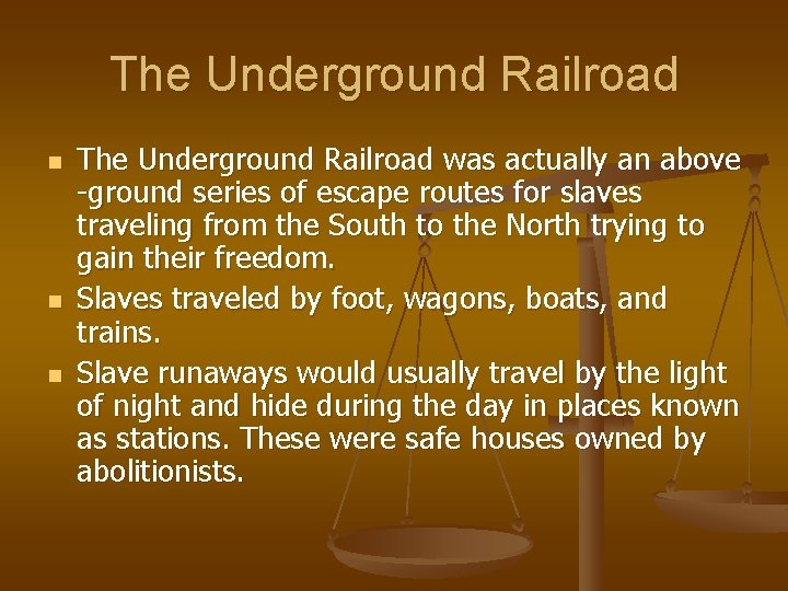The Underground Railroad n n n The Underground Railroad was actually an above -ground