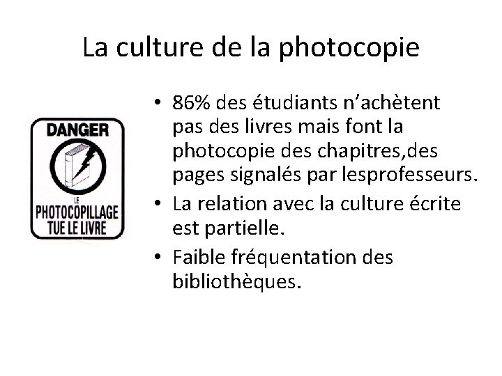 La culture de la photocopie • 86% des étudiants n’achètent pas des livres mais