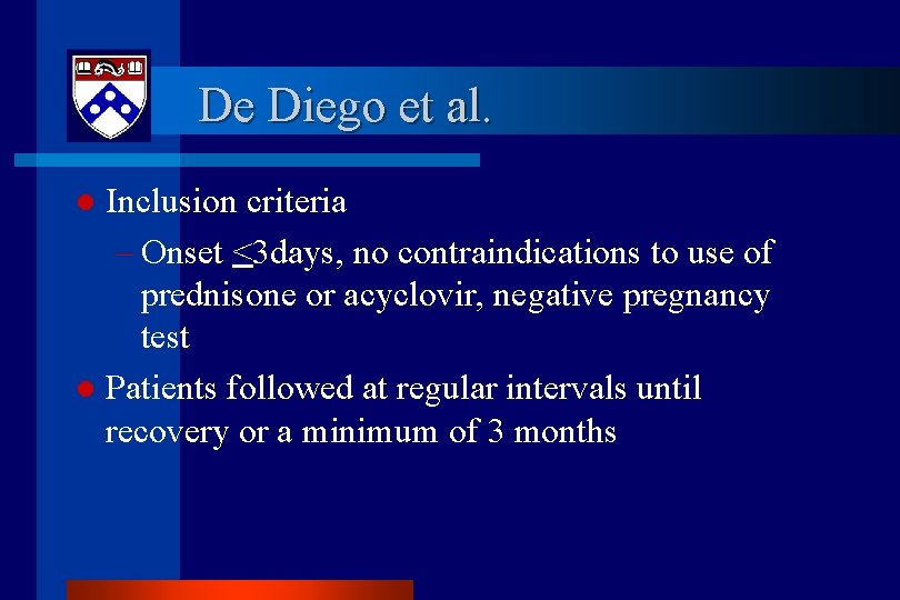 De Diego et al. Inclusion criteria – Onset <3 days, no contraindications to use