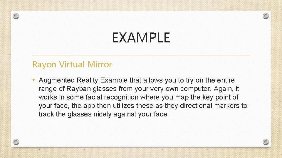 EXAMPLE Rayon Virtual Mirror • Augmented Reality Example that allows you to try on