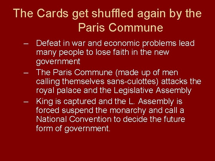 The Cards get shuffled again by the Paris Commune – Defeat in war and