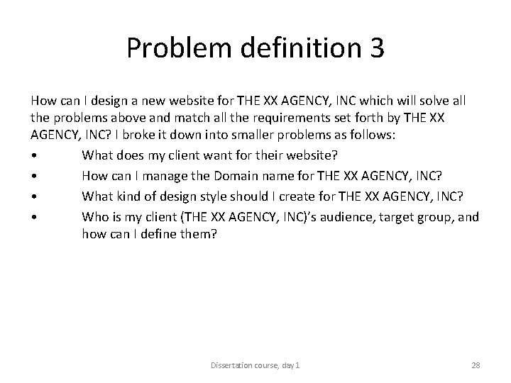 Problem definition 3 How can I design a new website for THE XX AGENCY,