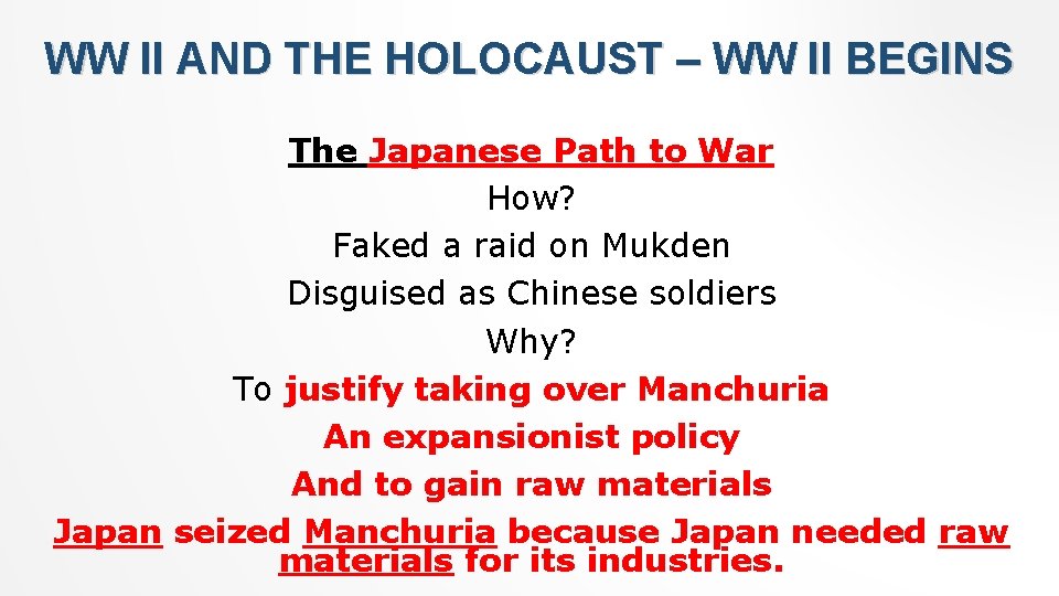 WW II AND THE HOLOCAUST – WW II BEGINS The Japanese Path to War