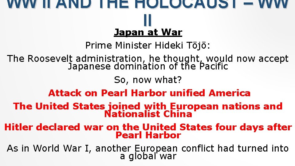 WW II AND THE HOLOCAUST – WW II Japan at War Prime Minister Hideki