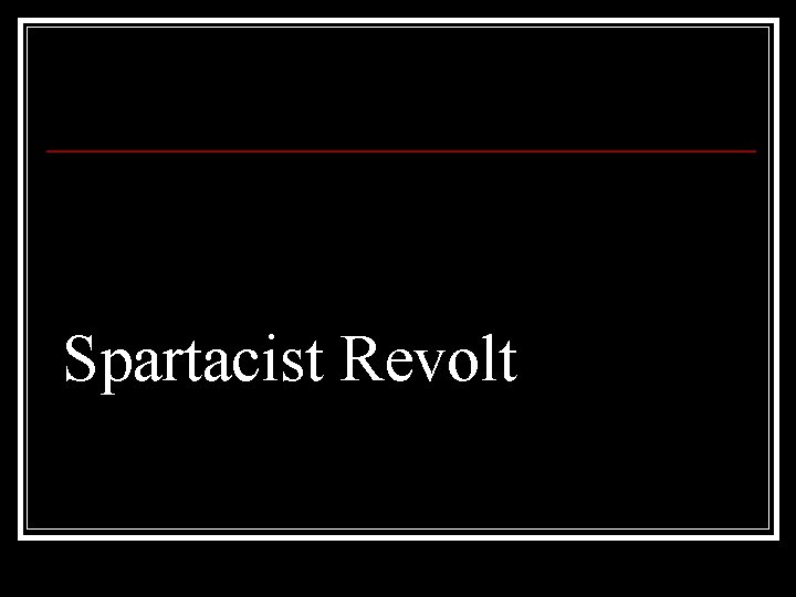 Spartacist Revolt 