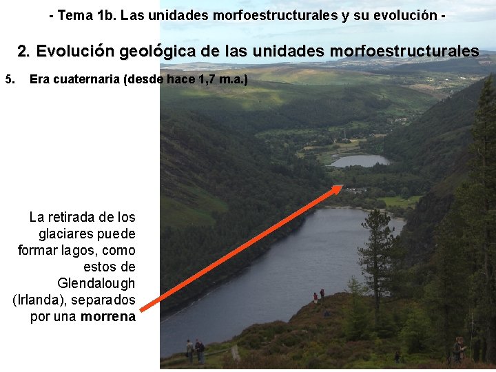 - Tema 1 b. Las unidades morfoestructurales y su evolución - 2. Evolución geológica