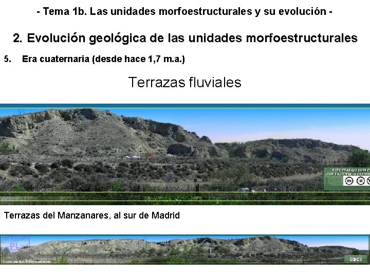 - Tema 1 b. Las unidades morfoestructurales y su evolución - 2. Evolución geológica