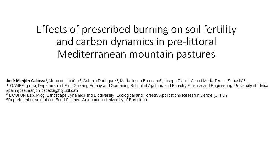 Effects of prescribed burning on soil fertility and carbon dynamics in pre-littoral Mediterranean mountain