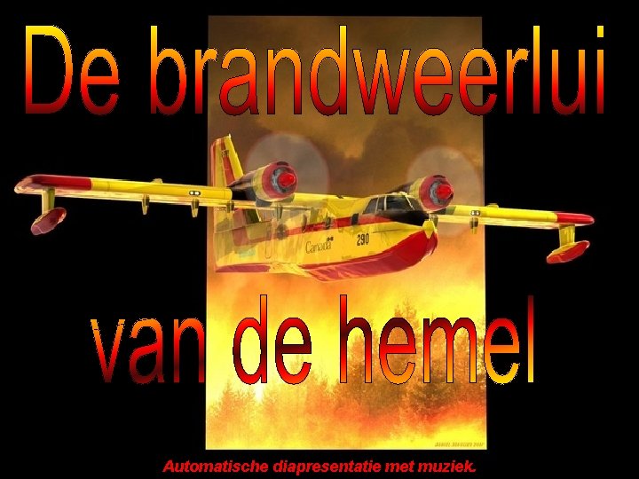 Automatische diapresentatie met muziek. 