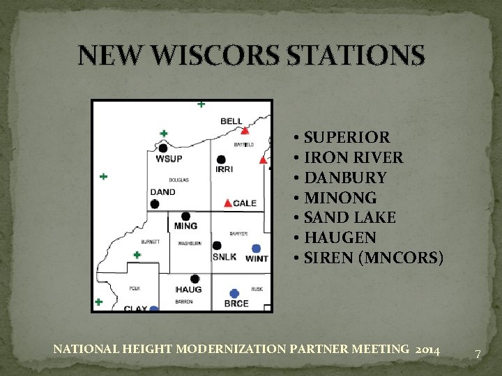 NEW WISCORS STATIONS • SUPERIOR • IRON RIVER • DANBURY • MINONG • SAND