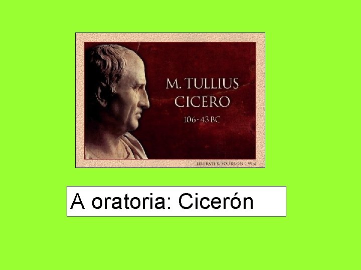 A oratoria: Cicerón 