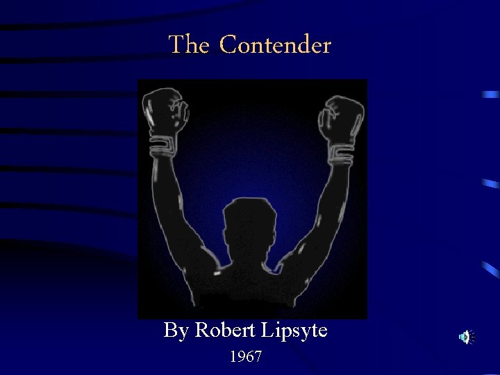 The Contender By Robert Lipsyte 1967 