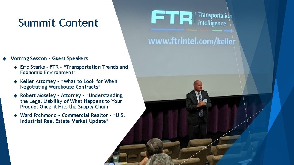 Summit Content Morning Session – Guest Speakers Eric Starks – FTR – “Transportation Trends