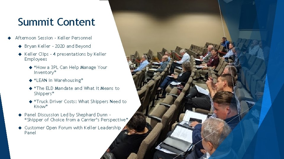 Summit Content Afternoon Session – Keller Personnel Bryan Keller – 2020 and Beyond Keller