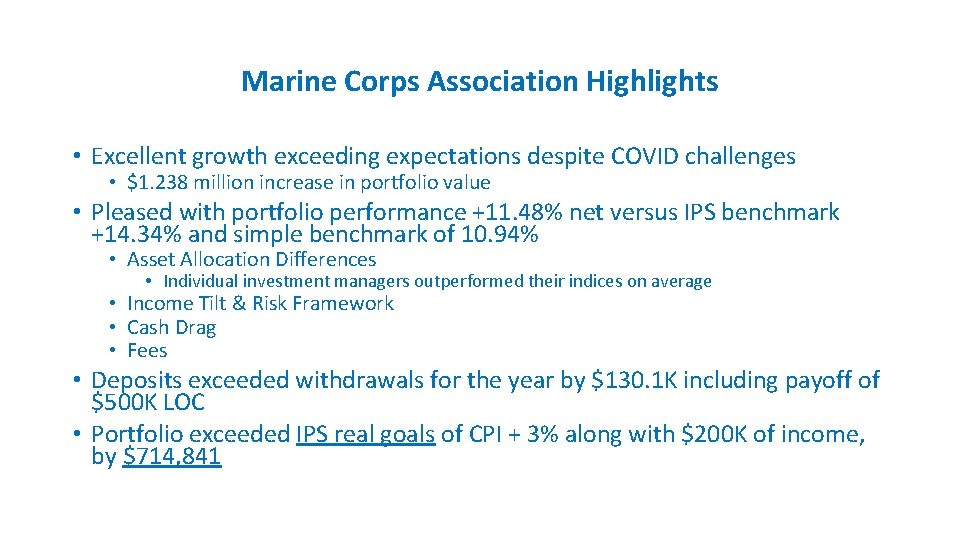 Marine Corps Association Highlights • Excellent growth exceeding expectations despite COVID challenges • $1. Marine Corps Association Highlights • Excellent growth exceeding expectations despite COVID challenges • $1.