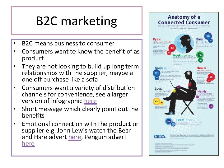 B 2 C marketing • B 2 C means business to consumer • Consumers