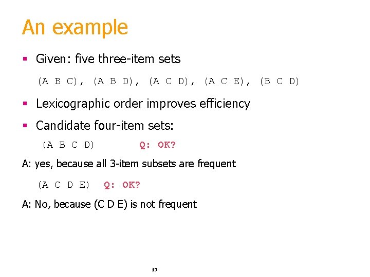 An example § Given: five three-item sets (A B C), (A B D), (A