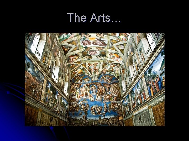 The Arts… 
