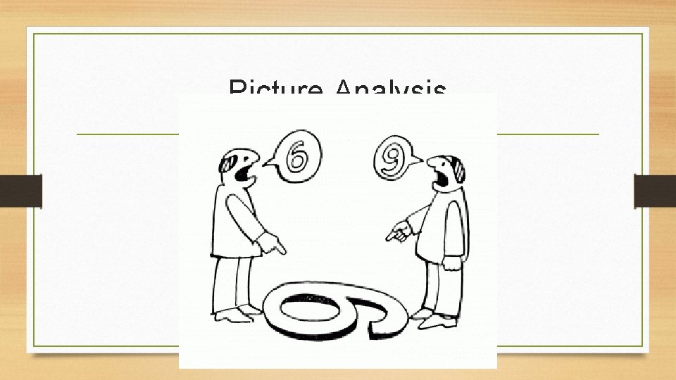 Picture Analysis Picture Analysis