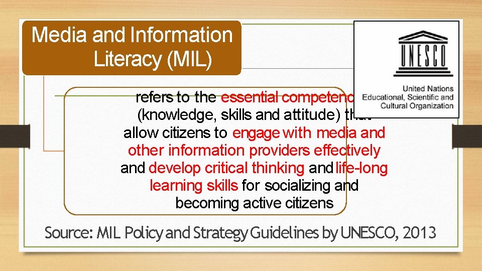 Media and Information Literacy (MIL) refers to the essential competencies (knowledge, skills and attitude) Media and Information Literacy (MIL) refers to the essential competencies (knowledge, skills and attitude)