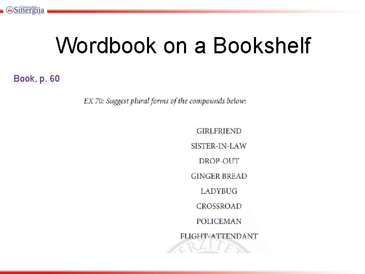 Wordbook on a Bookshelf Book, p. 60 Wordbook on a Bookshelf Book, p. 60