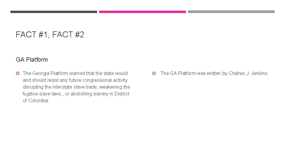FACT #1, FACT #2 GA Platform The Georgia Platform warned that the state would