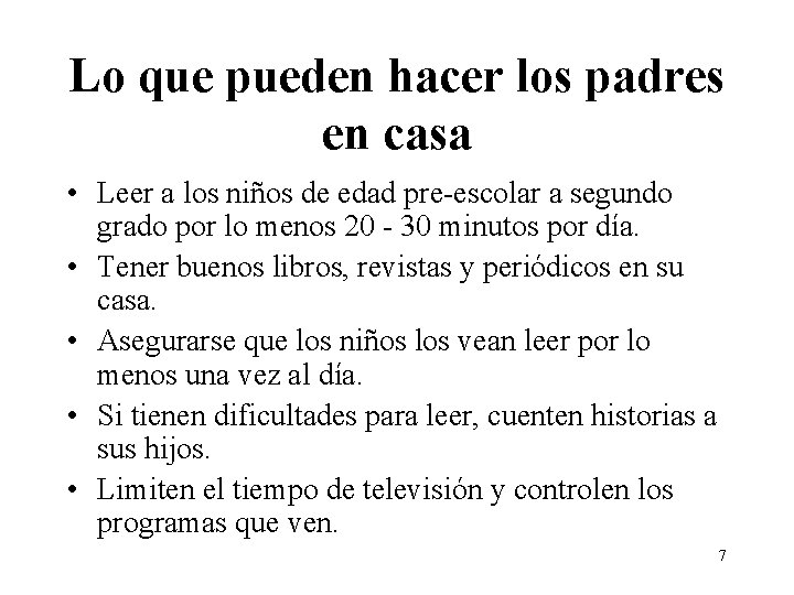 Lo que pueden hacer los padres en casa • Leer a los niños de