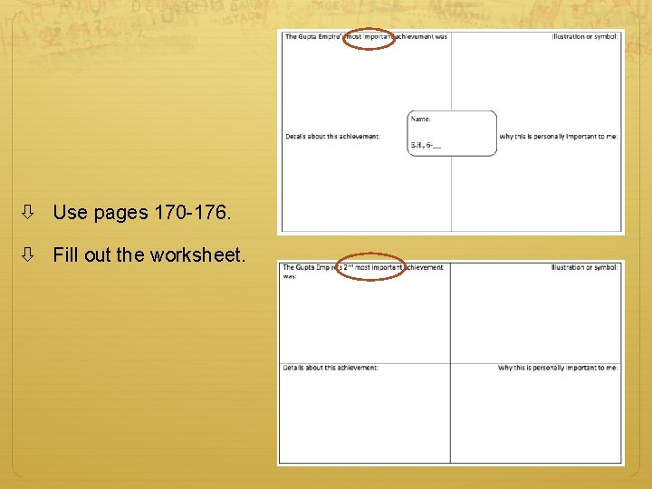  Use pages 170 -176. Fill out the worksheet. 