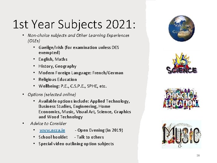 1 st Year Subjects 2021: • Non-choice subjects and Other Learning Experiences (OLEs) •