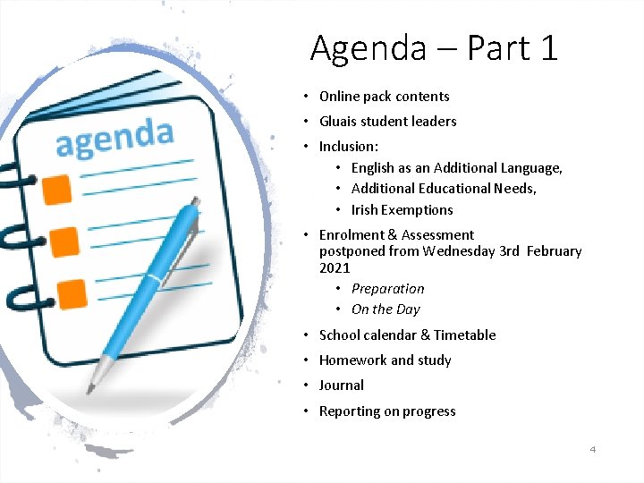 Agenda – Part 1 • Online pack contents • Gluais student leaders • Inclusion: