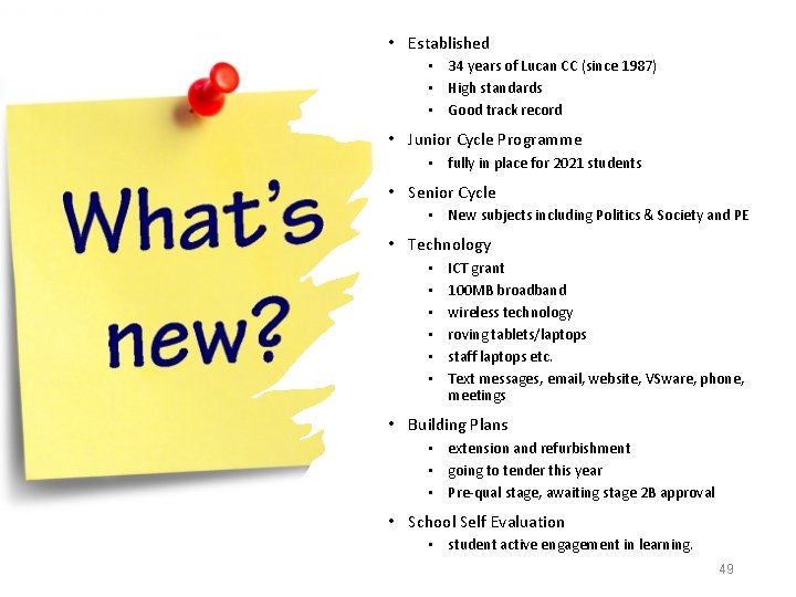  • Established • 34 years of Lucan CC (since 1987) • High standards